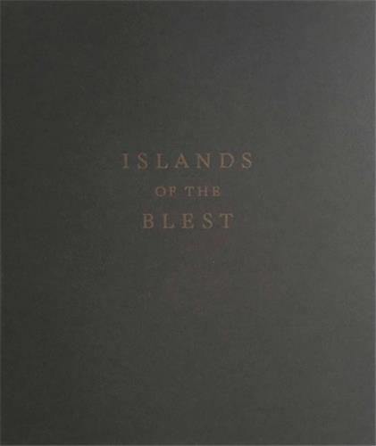 Bryan Schutmaat Islands of the Blest (1st Edition) /anglais