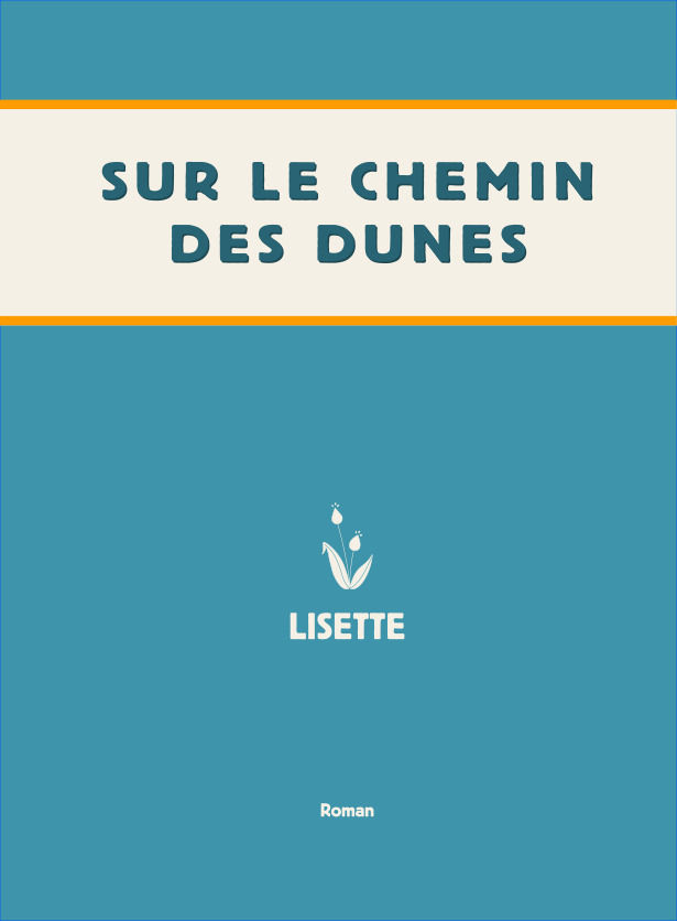 Sur le Chemin des Dunes