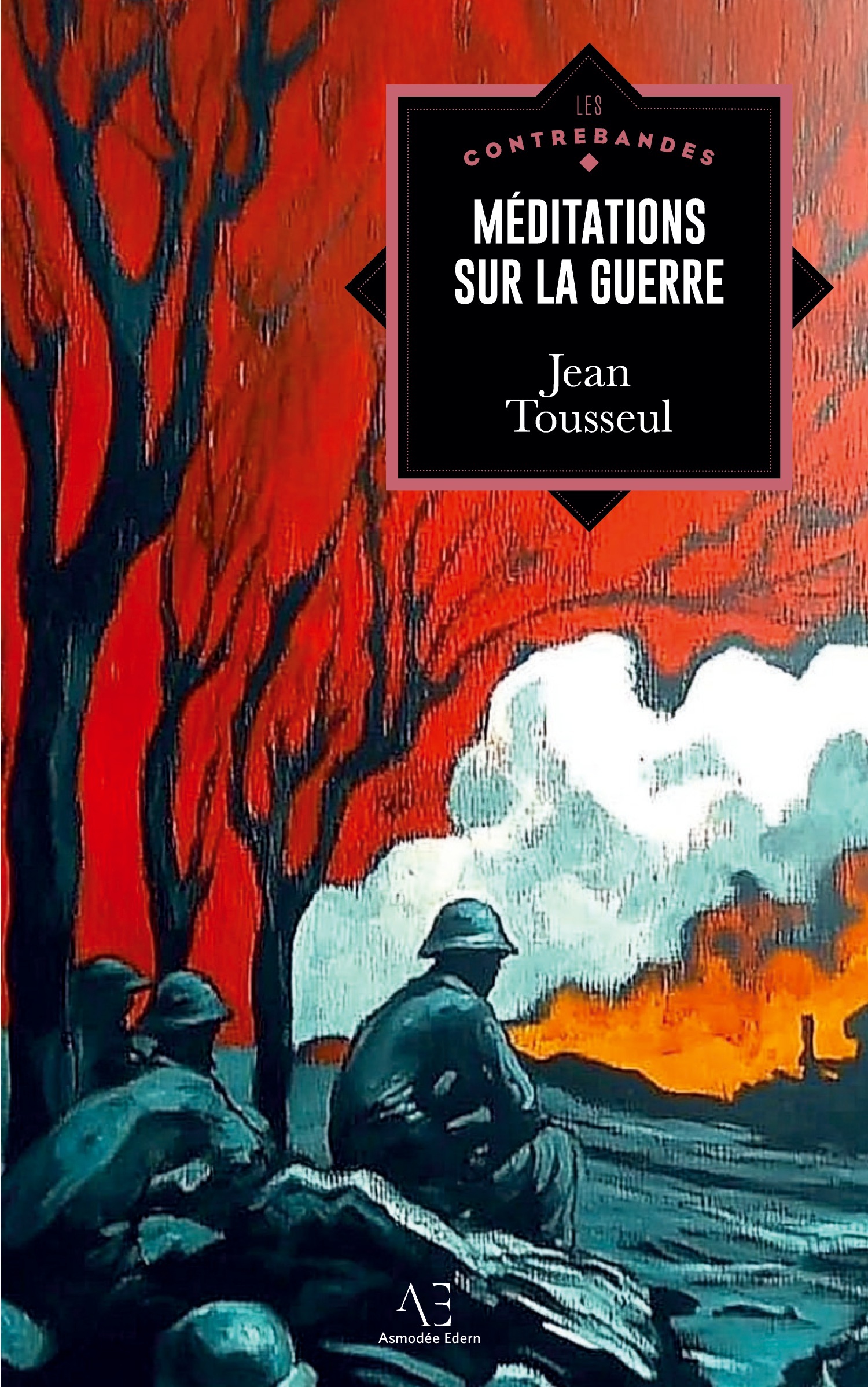 Méditations sur la guerre