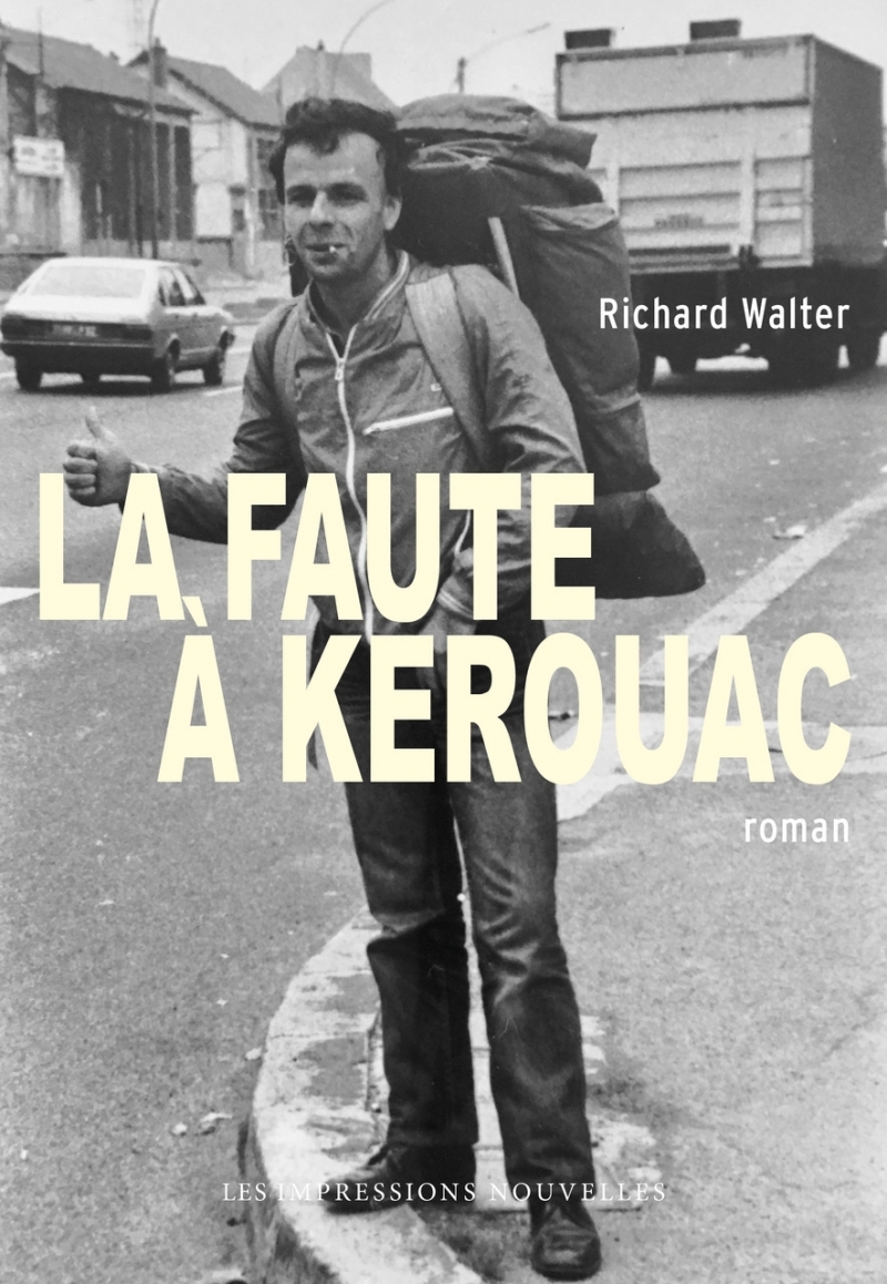 La Faute à Kerouac