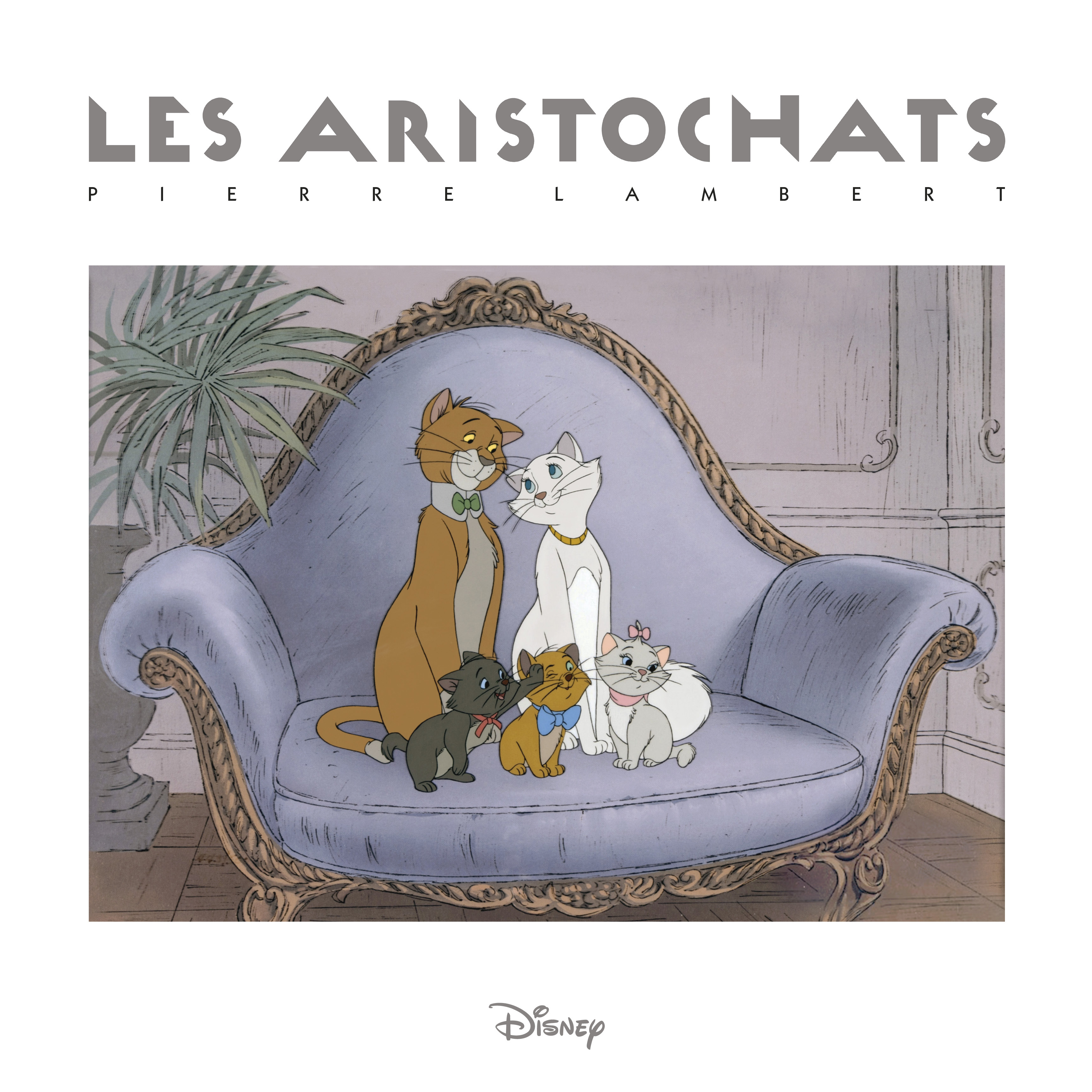 Pierre Lambert : Les Aristochats
