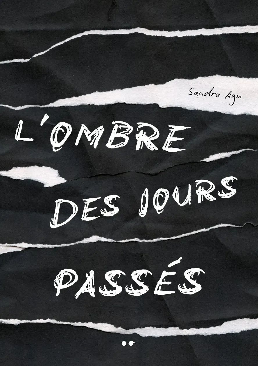 L'ombre des jours passés