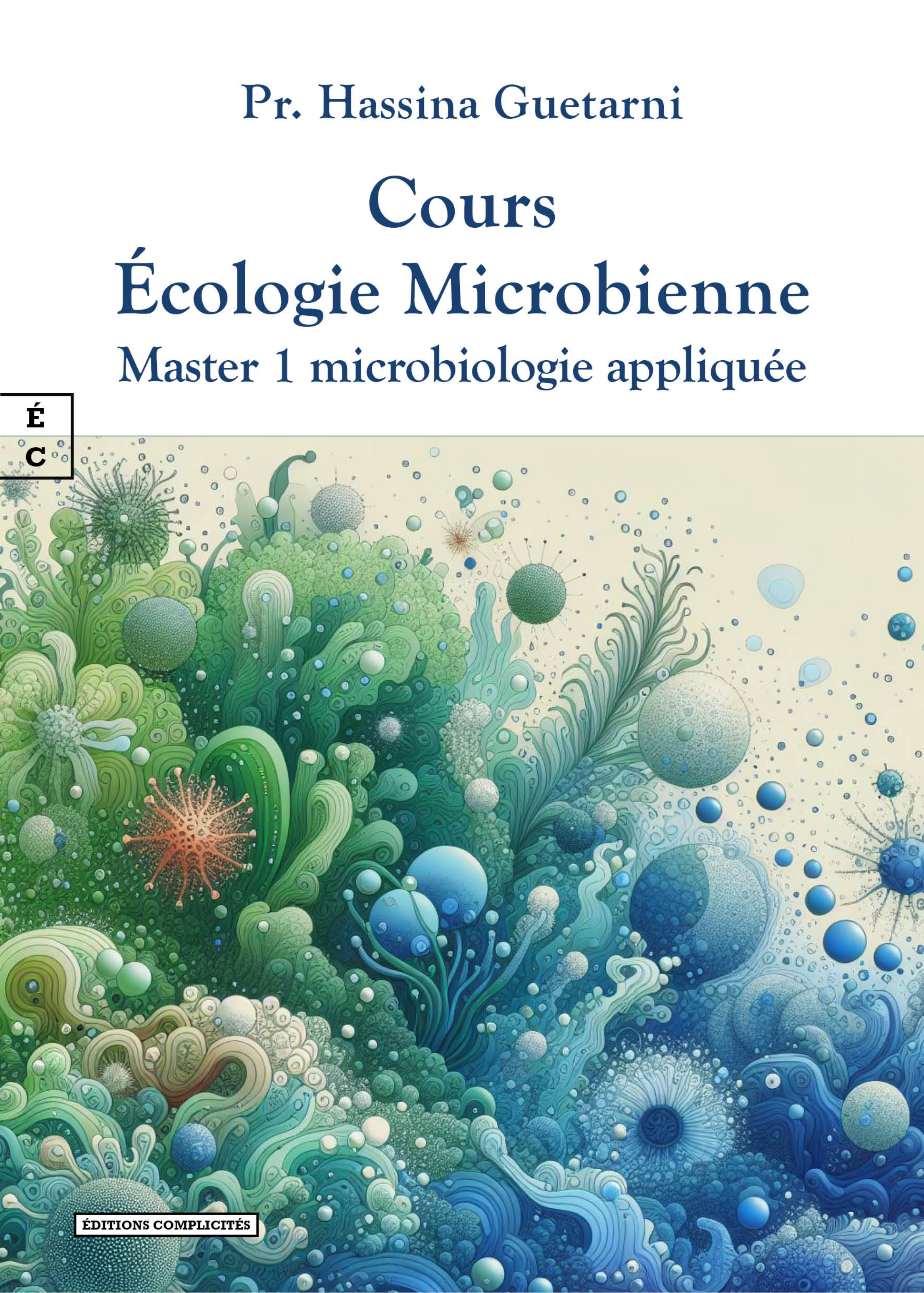 COURS ECOLOGIE MICROBIENNE : MASTER 1 MICROBIOLOGIE APPLIQUEE