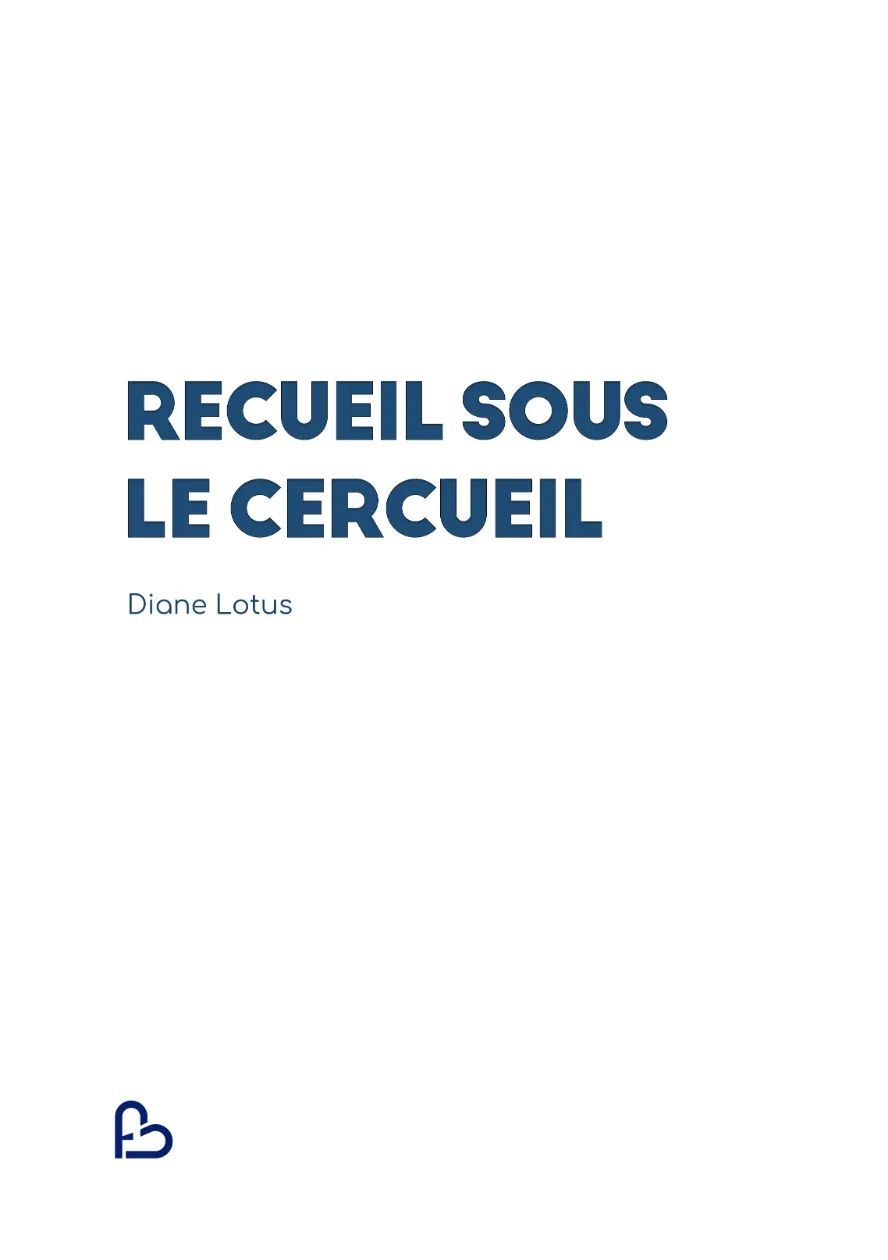 Recueil sous le cercueil