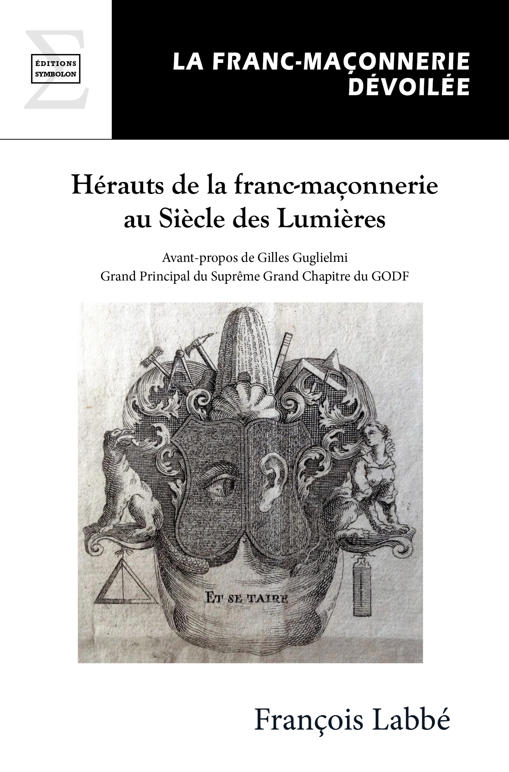 HERAUTS DE LA FRANC-MACONNERIE AU SIECLE DES LUMIERES