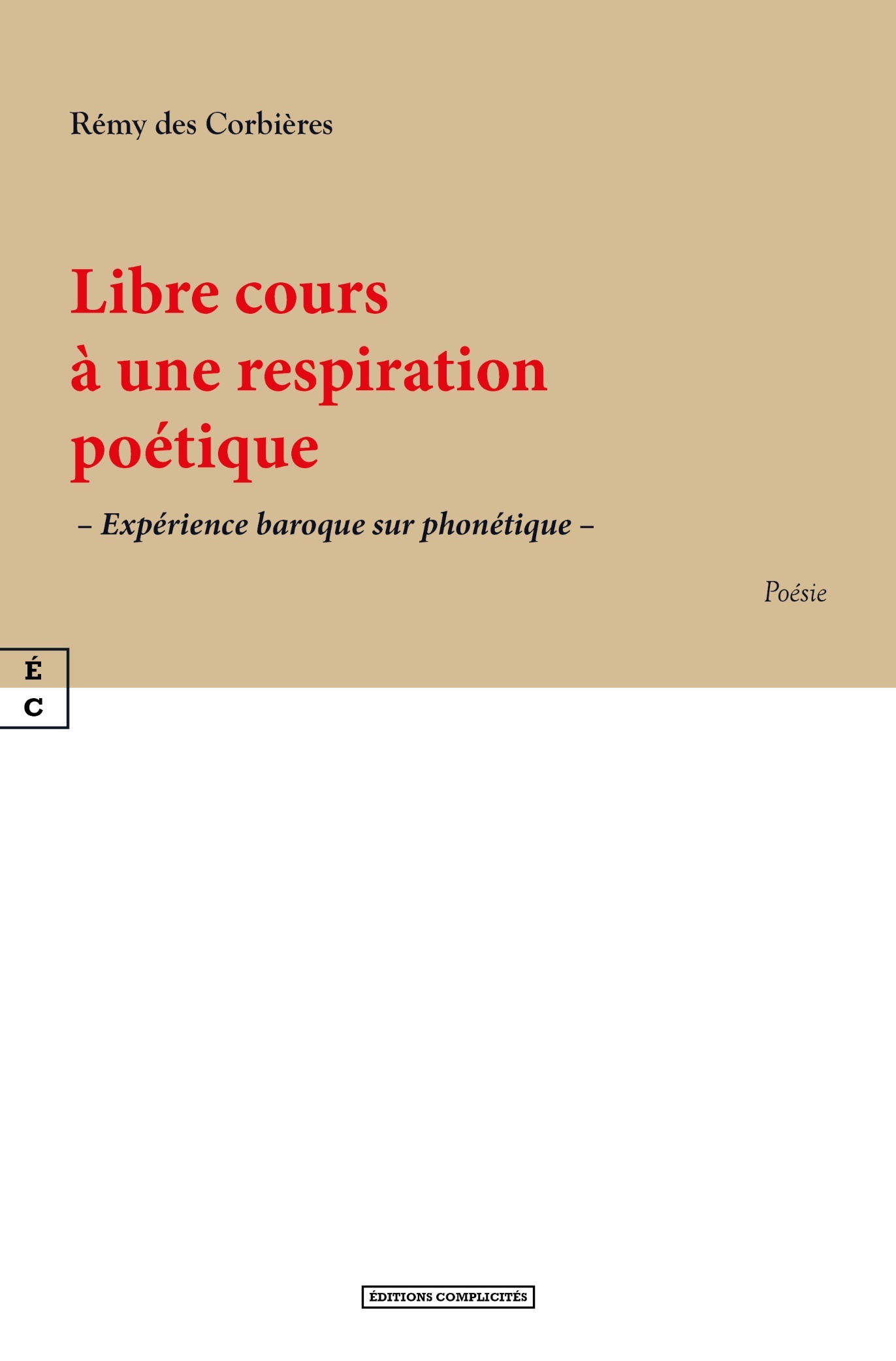LIBRE COURS A UNE RESPIRATION POETIQUE : EXPERIENCE BAROQUE SUR PHONETIQUE