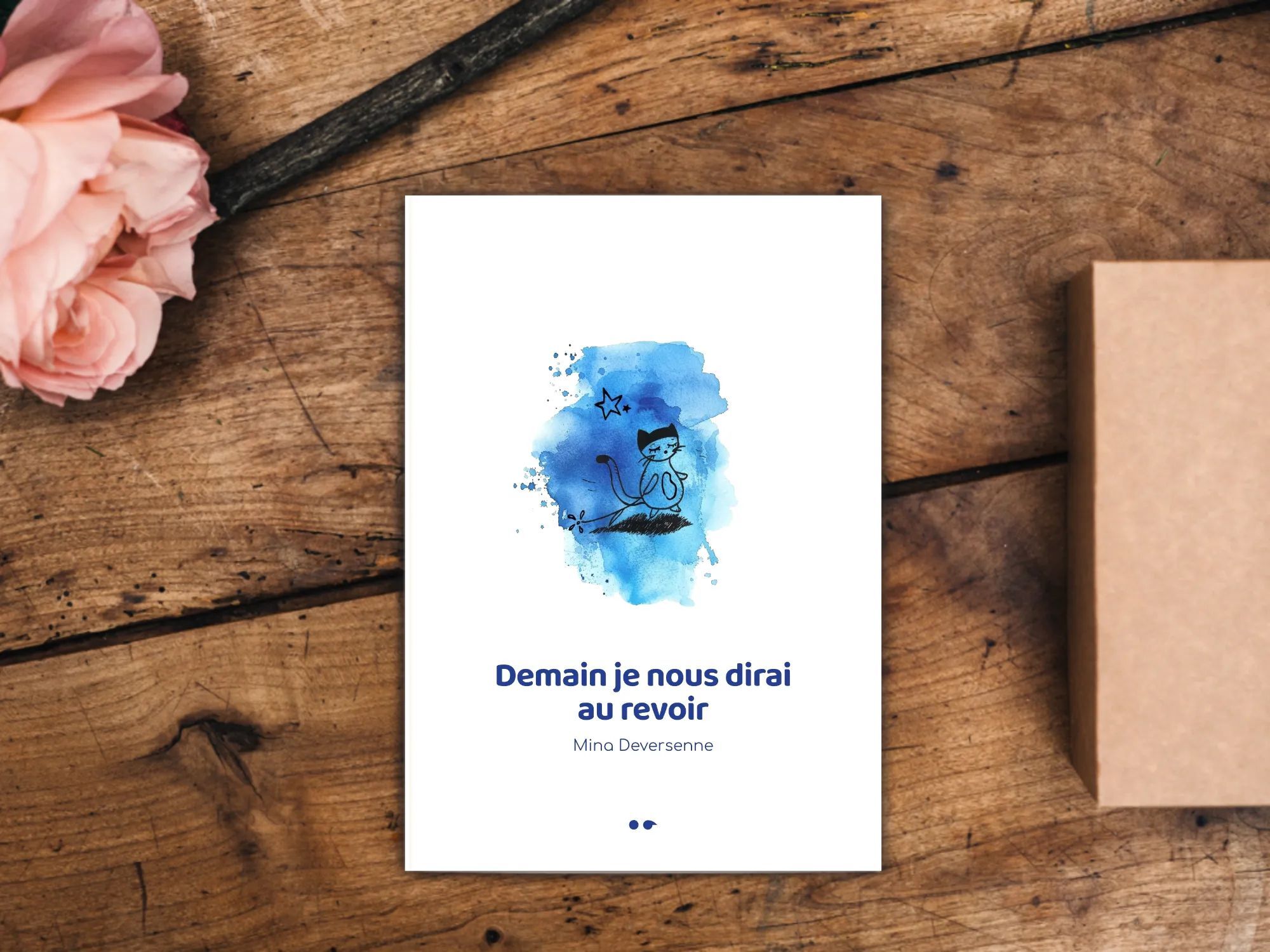 Demain je nous dirai au revoir