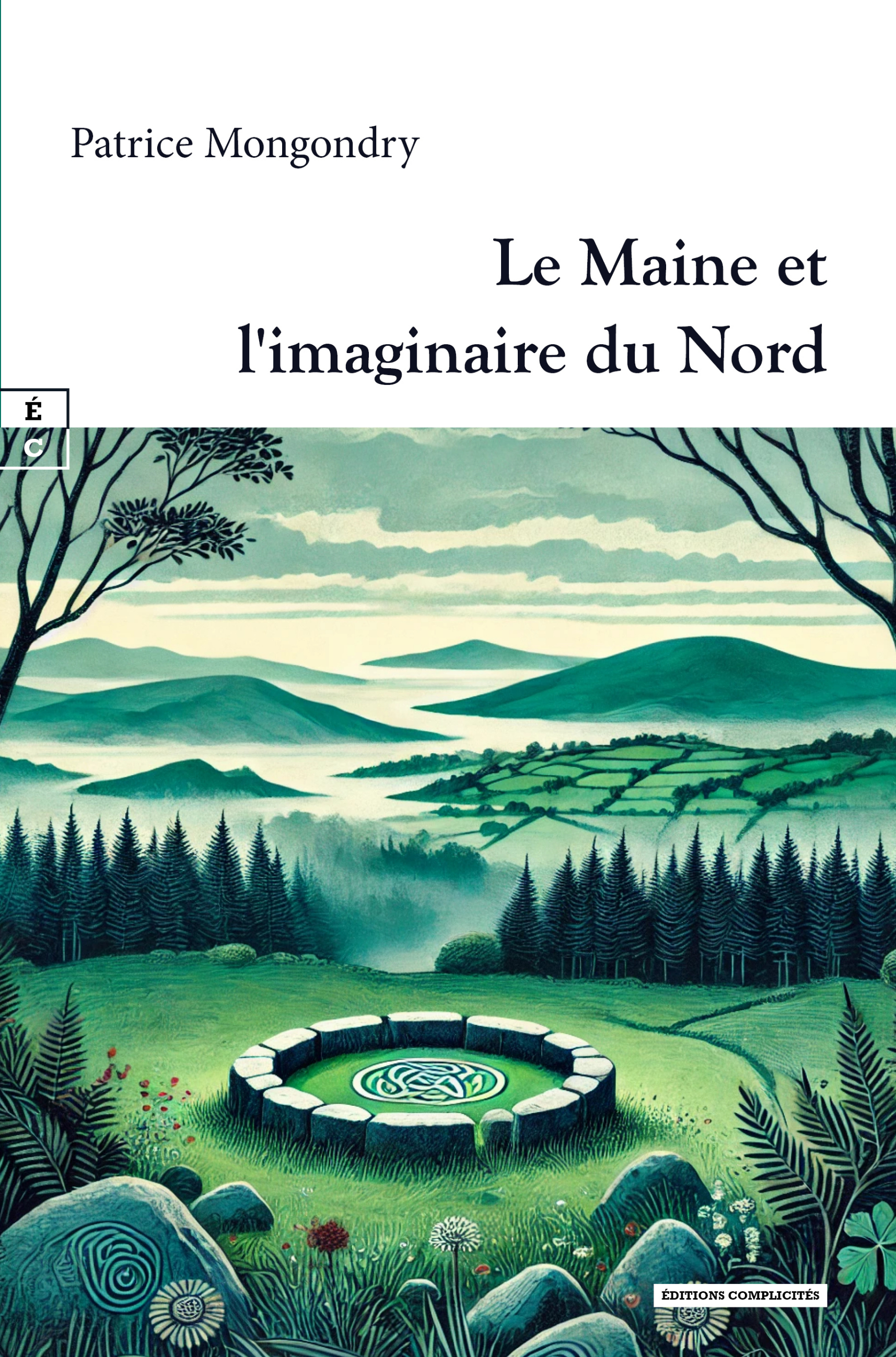 LE MAINE ET L'IMAGINAIRE DU NORD