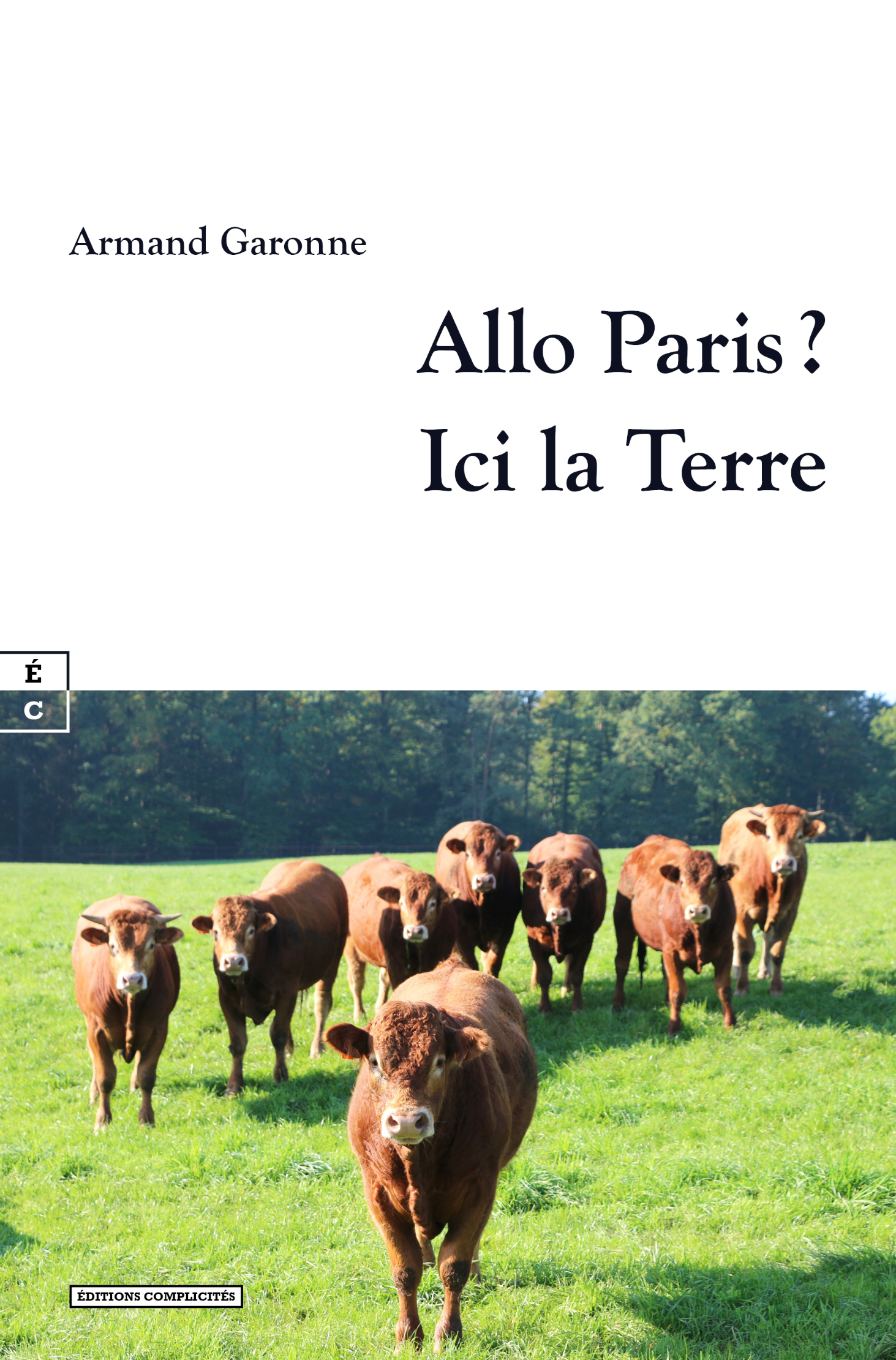 ALLO PARIS ? : ICI LA TERRE.