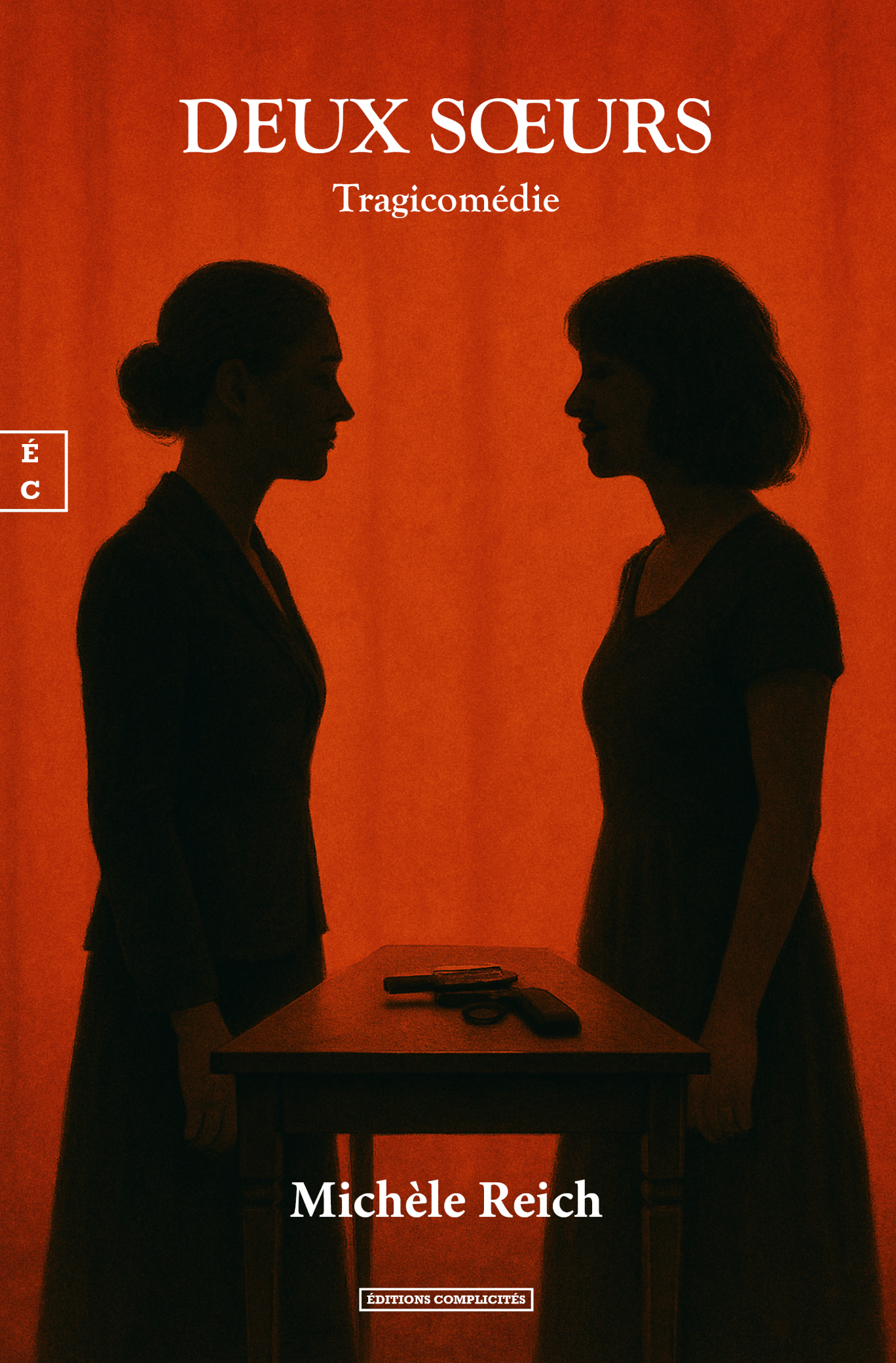 DEUX SOEURS : TRAGICOMEDIE