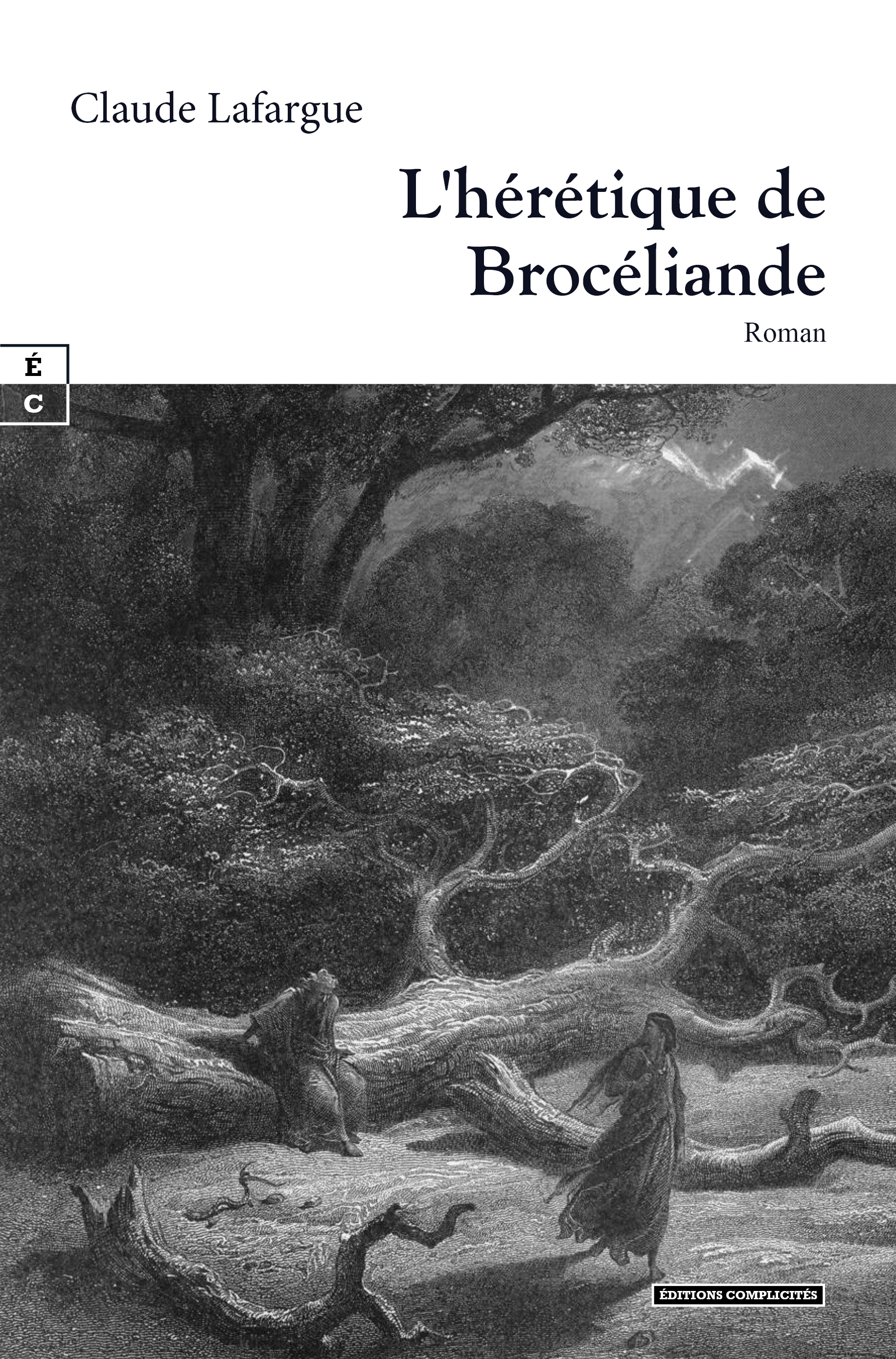 L'HERETIQUE DE BROCELIANDE