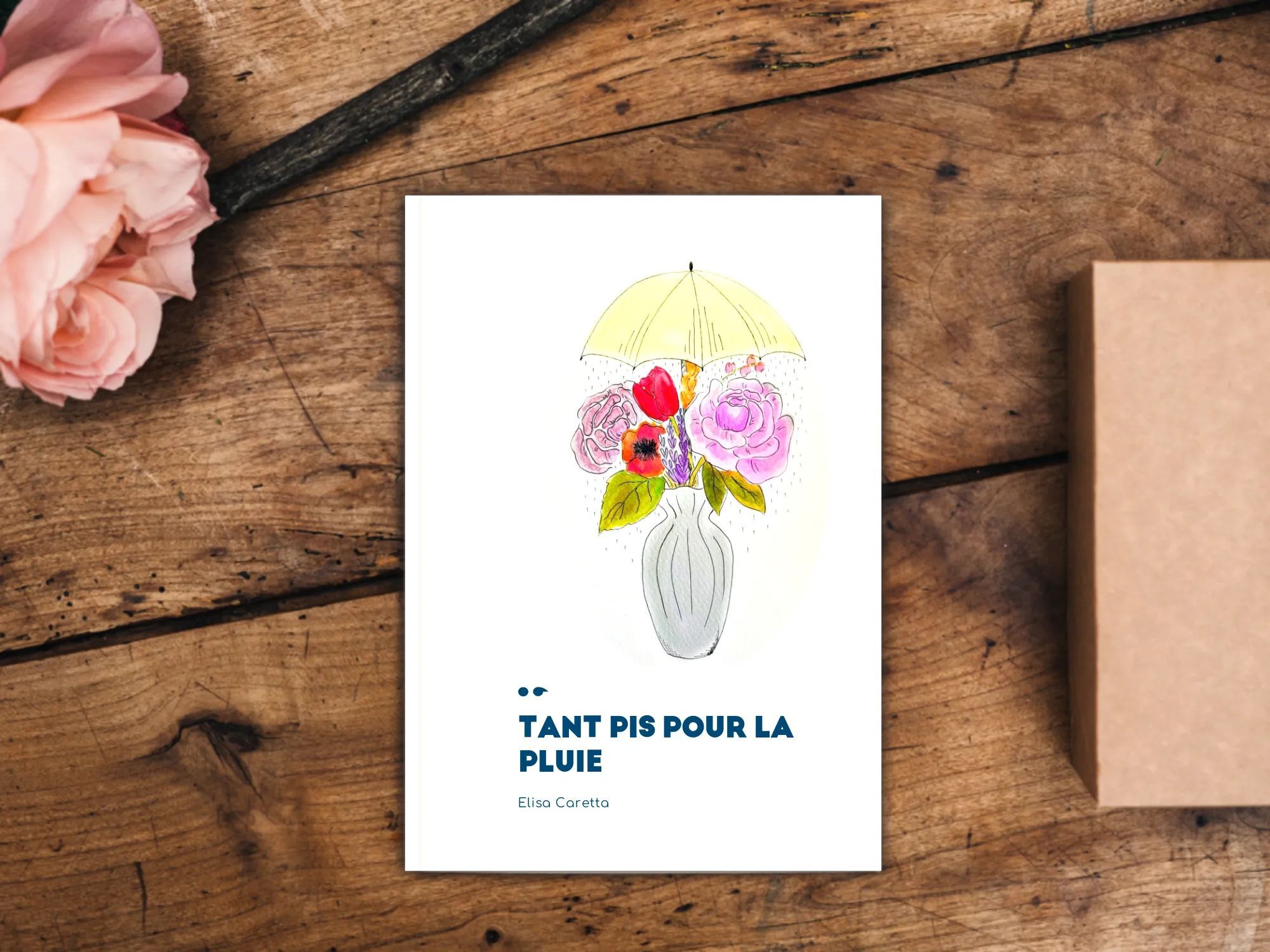 Tant pis pour la pluie