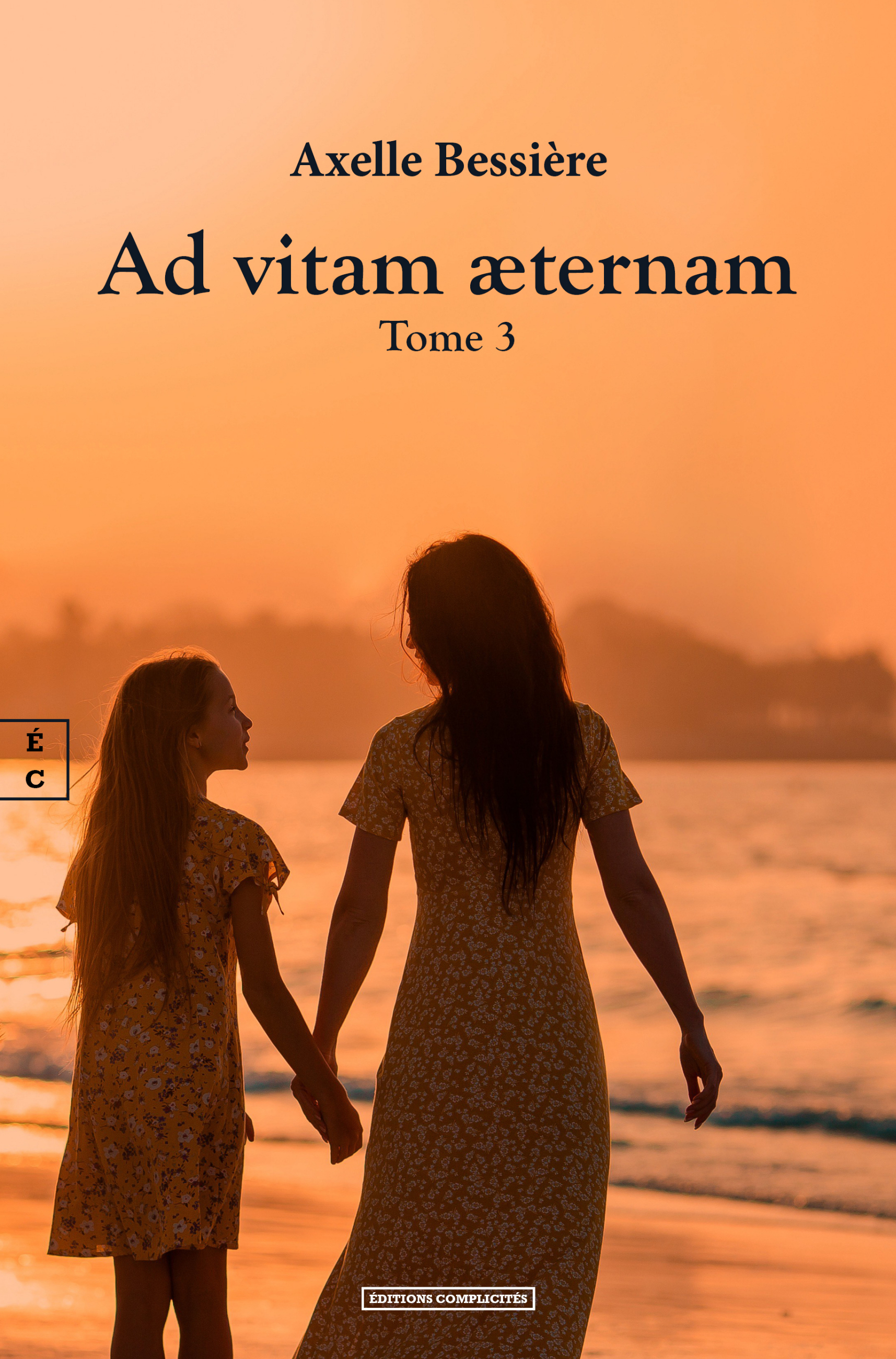 AD VITAM  TERNAM : TOME 3