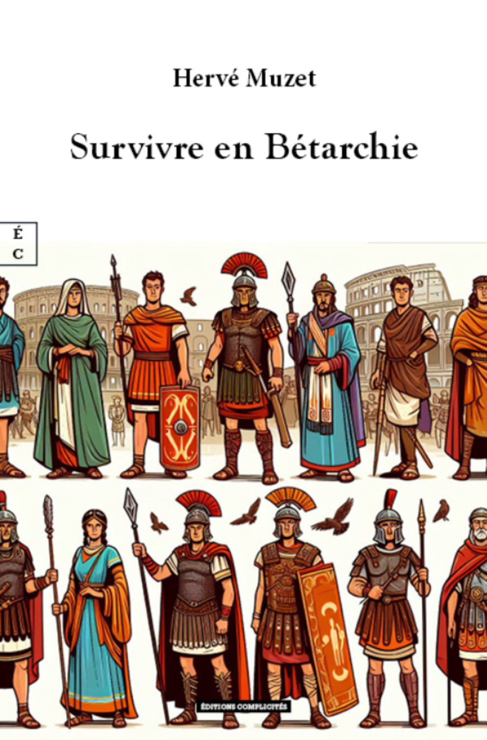 SURVIVRE EN BETARCHIE