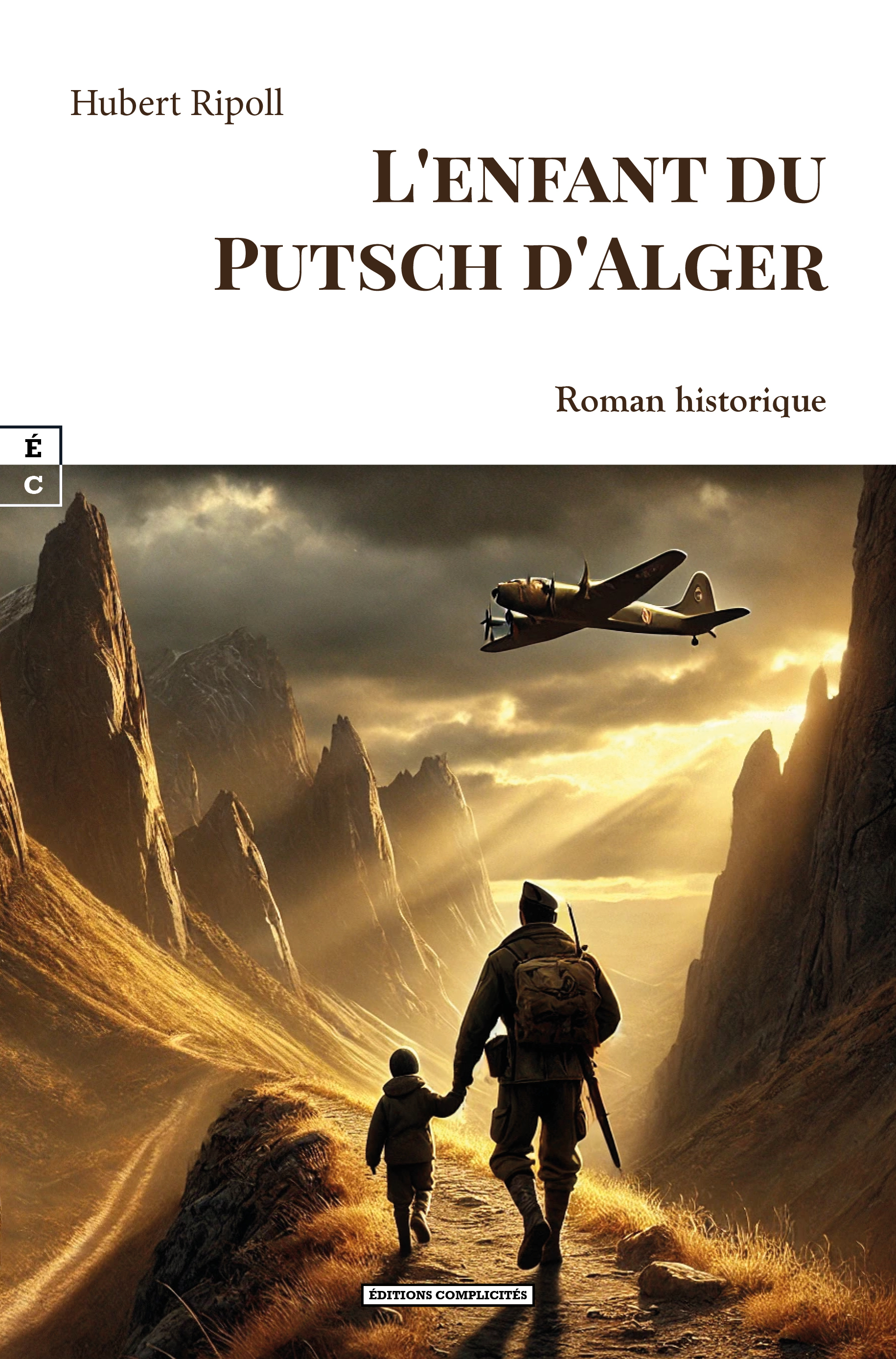 L'ENFANT DU PUTSCH D'ALGER