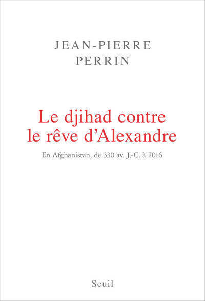 Le Djihad contre le rêve d'Alexandre
