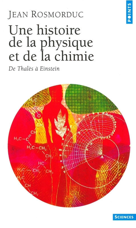 Une histoire de la physique et de la chimie