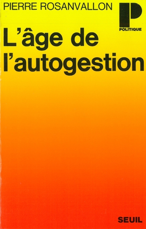 Age de l'autogestion (L')