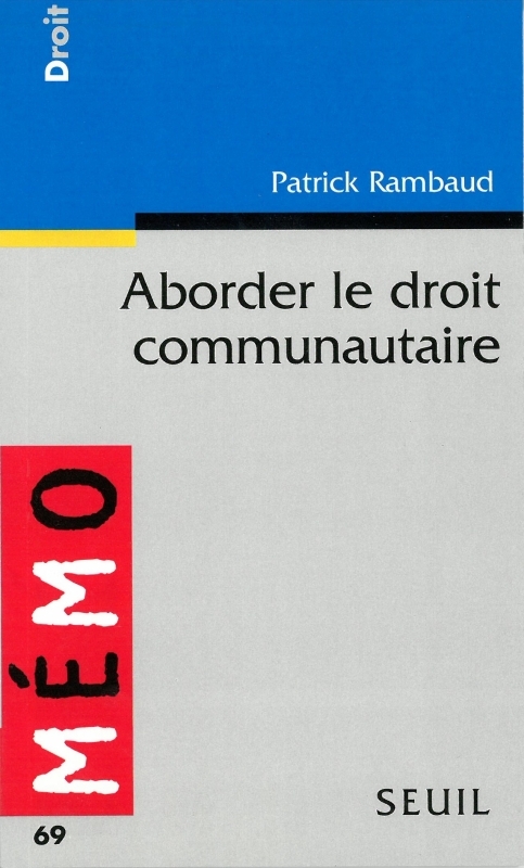 Aborder le droit communautaire