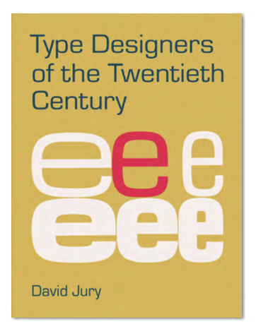 Type Designers of the Twentieth Century