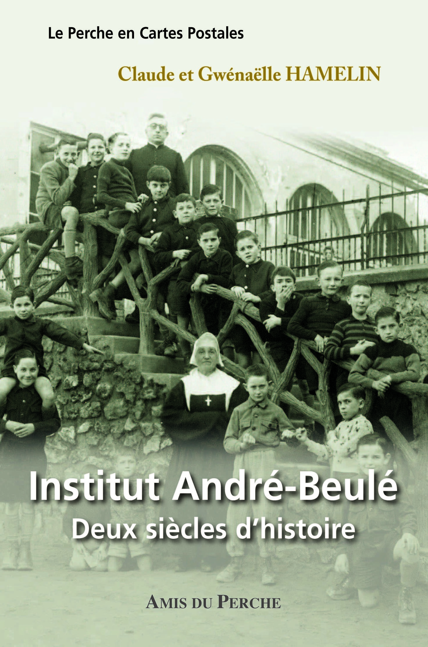 Institut André-Beulé Deux siècles d'histoire