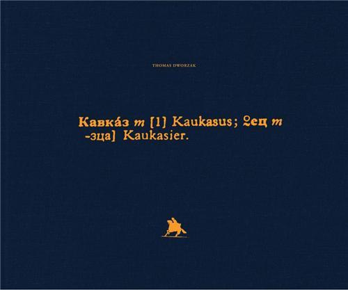 Thomas Dworzak Kavkas /anglais