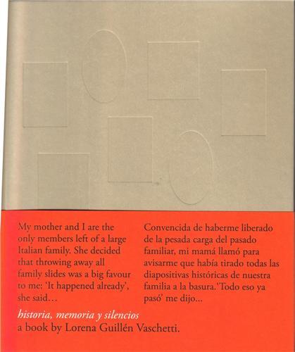 Lorena Guillen Vaschetti - Historia Memoria Silencios /anglais