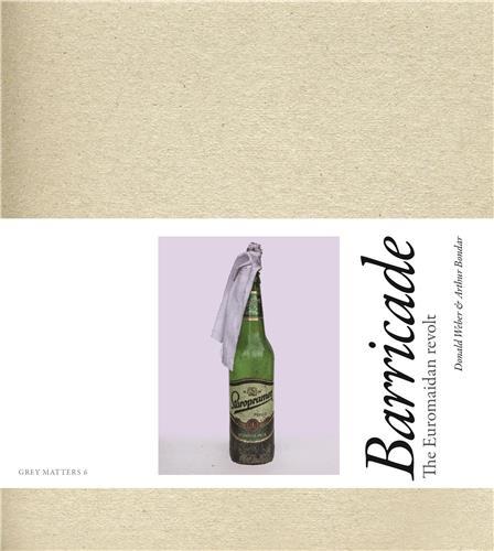 Donald Weber and Arthur Bondar Barricade /anglais