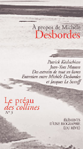 A propos de Michèle Desbordes, Le Préau des Collines n°5