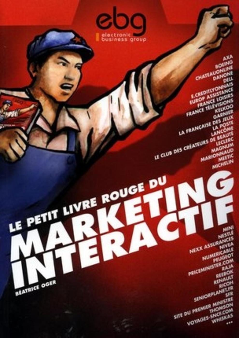 Le petit livre rouge du marketing interactif