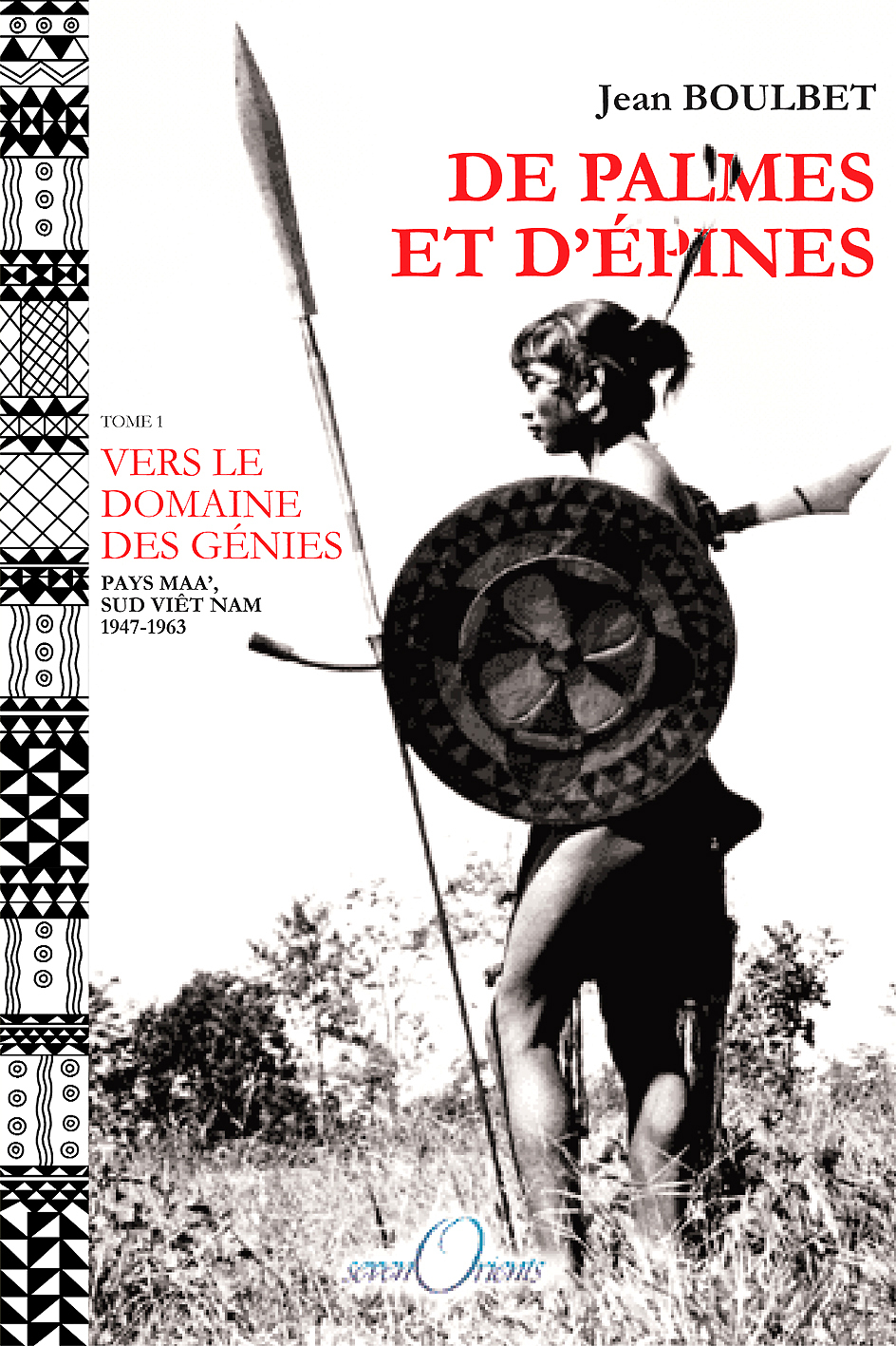 De palmes et d'épines, tome 1