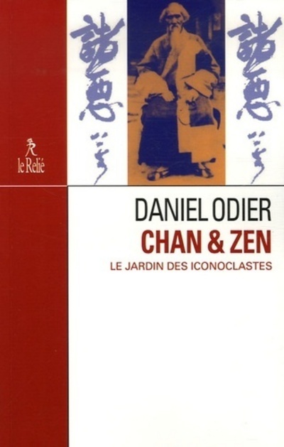 Chan & zen - Le jardin des iconoclastes