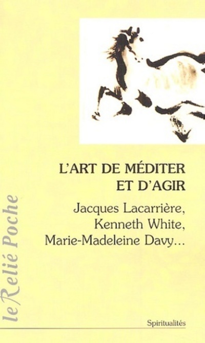 L'art de méditer et d'agir