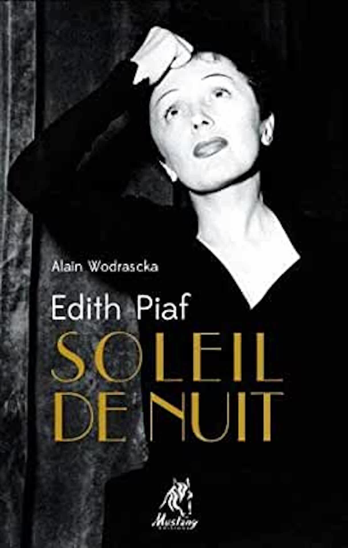 Edith Piaf, Soleil de nuit