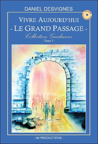 Vivre aujourd'hui - Le grand passage - Collection Guidances T5