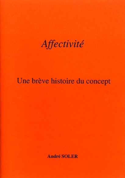 AFFECTIVITE: UNE BREVE HISTOIRE DU CONCEPT