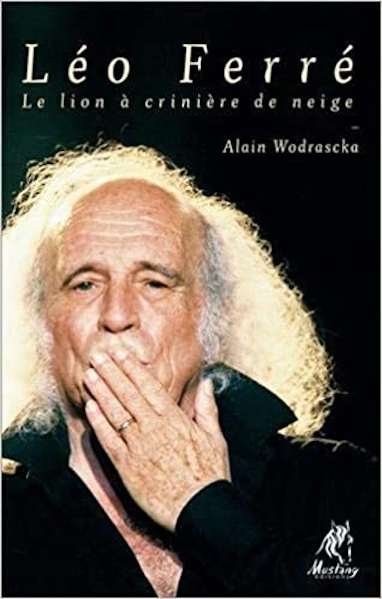Léo Ferré, le lion à crinière de neige
