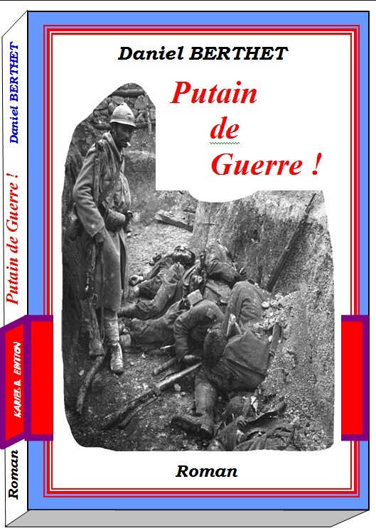 Putain de Guerre !