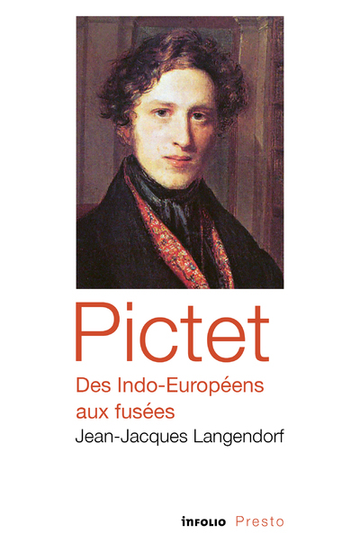 Pictet, des Indo-Européens aux fusées