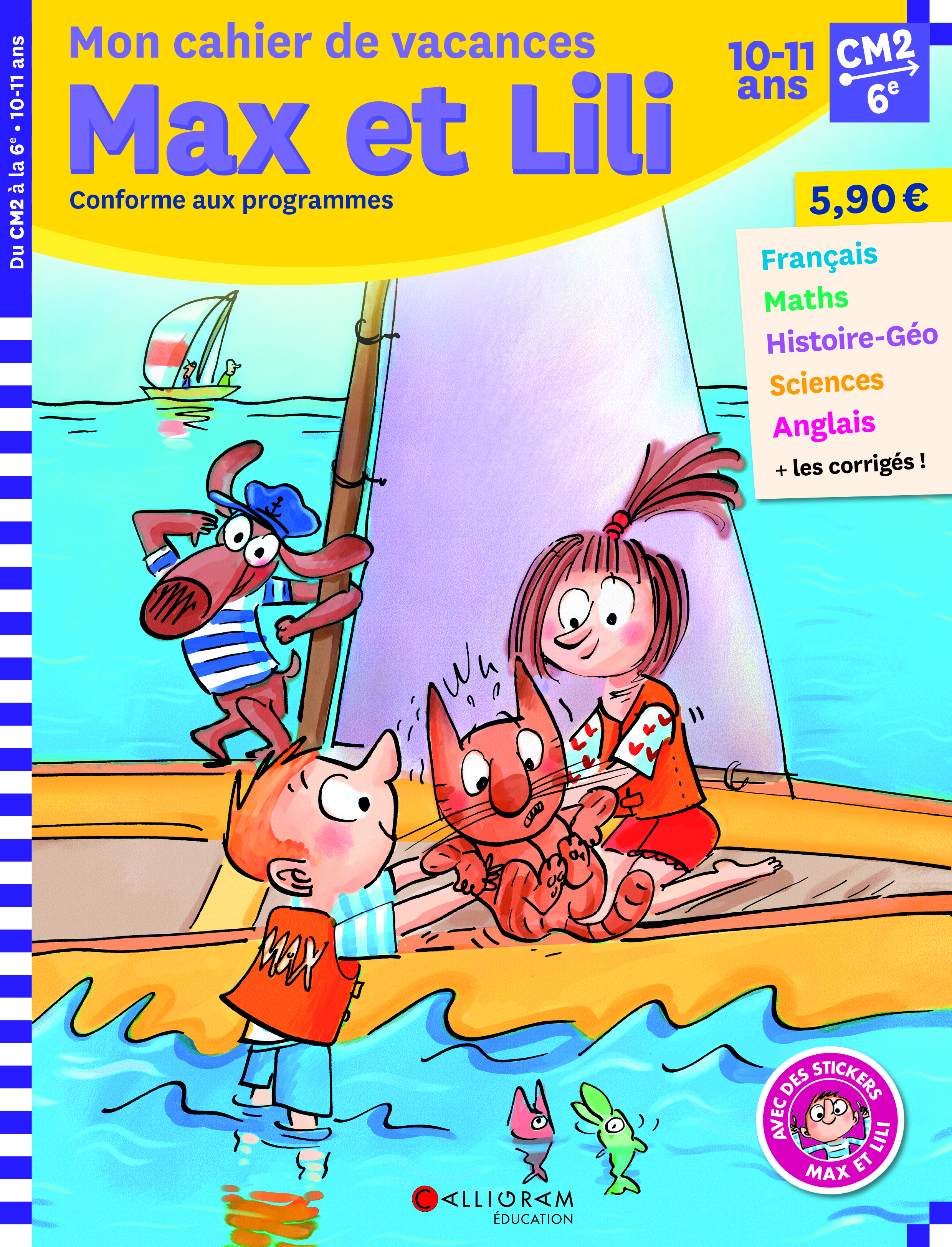 CAHIER DE VACANCES MAX ET LILI / CM2 6E