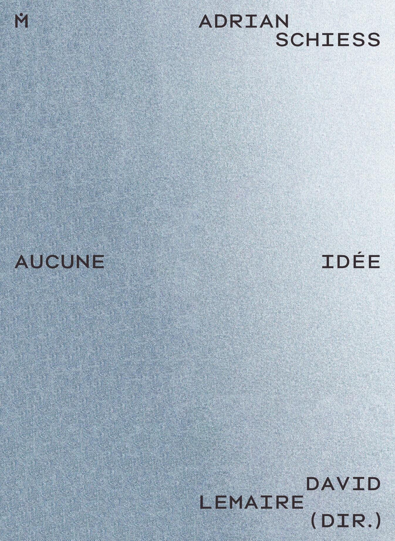 Adrian Schiess. Aucune idée