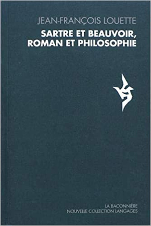 Sartre et Beauvoir, roman et philosophie