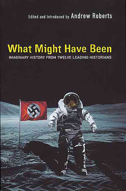 What Might Have Been