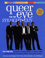 The Queer Eye for the Straight Guy