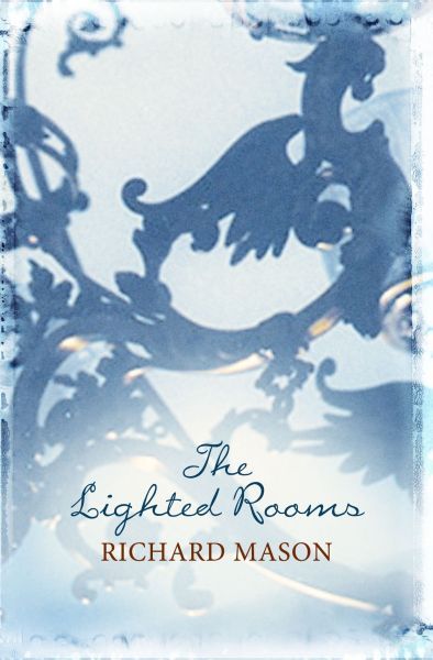 The Lighted Rooms