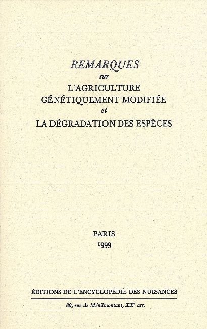 Remarques sur l'agriculture génétiquement modifiée et la dégradation des espèces