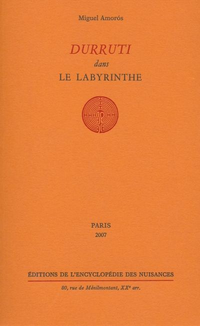 Durruti dans le labyrinthe