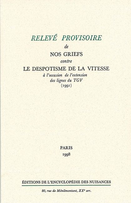 Relevé provisoire de nos griefs contre le despotisme de la vitesse