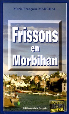 Frissons en morbihan