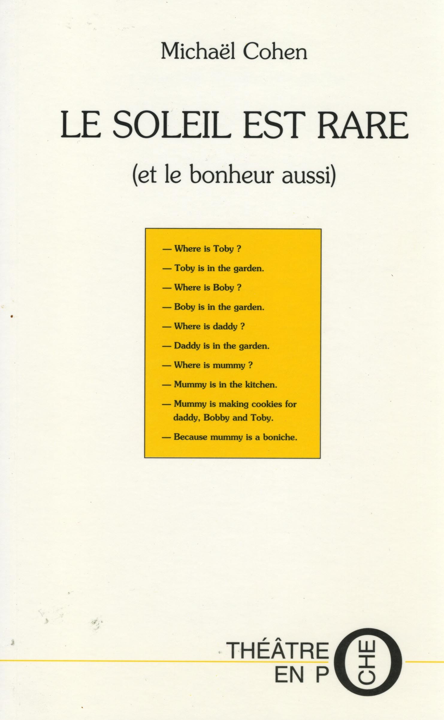 LE SOLEIL EST RARE (et le bonheur aussi)